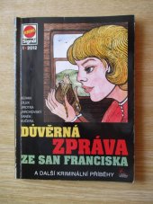 kniha Důvěrná zpráva ze San Franciska a další kriminální příběhy, Pražská vydavatelská společnost 2012