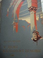 kniha V zemi královny Zenobie, Českomoravské podniky tiskařské a vydavatelské 1930