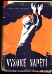 kniha Vysoké napětí Román, Mír 1948