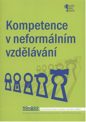 kniha Kompetence v neformálním vzdělávání, Národní institut dětí a mládeže Ministerstva školství, mládeže a tělovýchovy 2012