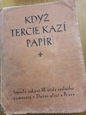 kniha Když tercie kazí papír, s.n. 1929