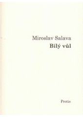 kniha Bílý vůl, Protis 2006