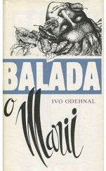 kniha Balada o Marii básnická skladba o partyzánce Marii Kostkové, Naše vojsko 1988