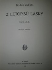 kniha Z letopisů lásky. [Díl 1]. Řada 1. a 2., Česká grafická Unie 1939