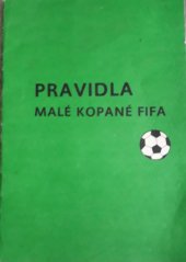 kniha Pravidla malé kopané, Sportpropag 1987