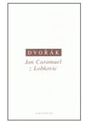 kniha Jan Caramuel z Lobkovic vybrané aspekty formální a aplikované logiky, Oikoymenh 2006