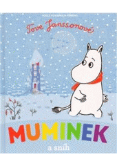kniha Muminek a sníh, Argo 2011