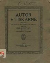 kniha Autor v tiskárně Příručka pro každého, kdo objednává tiskopisy, s.n. 1909