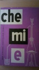 kniha Chemie pro střední průmyslové školy, SPN 1965