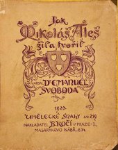 kniha Jak Mikoláš Aleš žil a tvořil, B. Kočí 1920