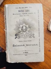 kniha Matice lidu Ročníku XXII. Číslo 4 - Osvětou k svobodě, Nákladem spolku pro vydávání laciných knih českých 1888