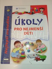 kniha Úkoly pro nejmenší děti  Nejlepší metodika, Svojtka & Co. 2015