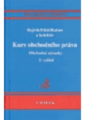 kniha Kurs obchodního práva. Obchodní závazky, C. H. Beck 2003