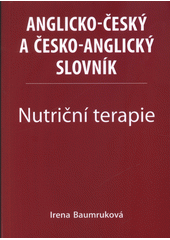 kniha Anglicko-český a česko-anglický slovník Nutriční terapie, H.R.G. 2022