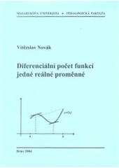 kniha Diferenciální počet funkcí jedné reálné proměnné, Masarykova univerzita 2004