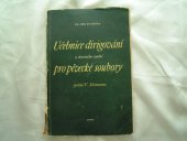 kniha Učebnice dirigování a sborového umění pro pěvecké soubory Systém Viléma Steinmana, Orbis 1952