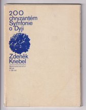 kniha 200 chryzantém [1935] = Symfonie o Dyji : [1945], Blok 1971