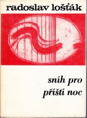 kniha Sníh pro příští noc, Kruh 1968