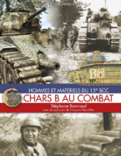 kniha CHARS B AU COMBAT : HOMMES ET MATERIELS DU 15e BCC, Histoire et Collections 2002