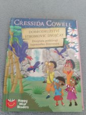 kniha Dobrodružství stromovic dvojčat  Dvojčata potkávají tajemného dinosaura, Happy meal readers 2009