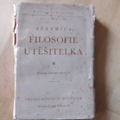 kniha Filosofie utěšitelka, Bohuslav Hendrich Praha 1942