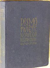 kniha Pismo Święte Nowego Testamentu Nowy przekład z Wulgaty,  Wydawnictwo PAX 1954