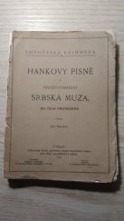 kniha Hankovy písně a prostonárodní srbská muza, do Čech převedená, Česká akademie pro vědy, slovesnost a umění 1918