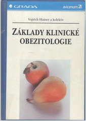 kniha Základy klinické obezitologie, Grada 2004