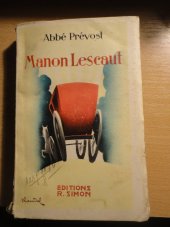 kniha Manon Lescaut Histoire du Chevalier des Grieux et de Manon Lescaut, Éditions R.Simon  1934