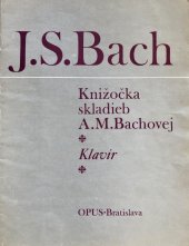 kniha Knižočka skladieb Anny Magdalény Bachovej , Opus 1986