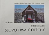 kniha Slovo trvalé útěchy, Karmelitánské nakladatelství 1995