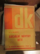 kniha Sociální návyky dětí, Dědictví Komenského 1935