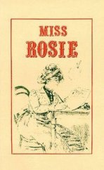 kniha Miss Rosie, Sixty-Eight Publishers 1986