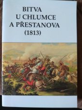 kniha Bitva u Přestanova a Chlumce 29.-30. srpna 1813, Dům osvěty 1955