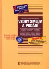 kniha Vzory smluv a podání ve věcech: práva občanského, autorského, pracovního, obchodního, rodinného, stavebního finančního a evropského a v řízení: občanském soudním (včetně konkursu), trestním, soudním správním, notářském, správním (včetně katastru) a u Evropského soudu pro lids, Linde 2005