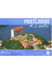 kniha Prostějovsko z nebe Prostějov Region from heaven, Creative Business Studio 2019