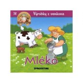 kniha Výrobky z venkova 38. - Mléko, De Agostini 2013