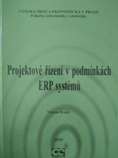 kniha Projektové řízení v podmínkách ERP systémů, Oeconomica 2007