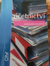 kniha Účetnictví podvojné účetnictví v aplikaci a příkladech, Akademické nakladatelství CERM 2006