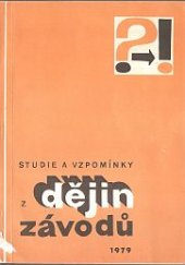 kniha Studie a vzpomínky z dějin závodů v ČSSR 1979, Komise pro dějiny závodů v ČSSR 1979