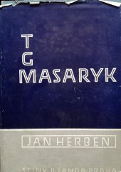 kniha T.G. Masaryk Život a dílo presidenta Osvoboditele, Sfinx, Bohumil Janda 1946