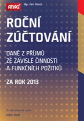 kniha Roční zúčtování daně z příjmů ze závislé činnosti a funkčních požitků za rok 2013, Anag 2013