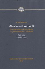 kniha Glaube und Vernunft Die Böhmische Philosophie in geschichtlicher Übersicht., Moravská zemská knihovna (Brno, Česko) 1996