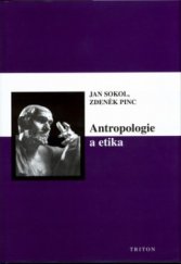 kniha Antropologie a etika, Triton 2003