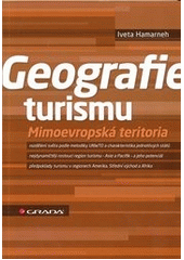 kniha Geografie turismu mimoevropská teritoria, Grada 2012