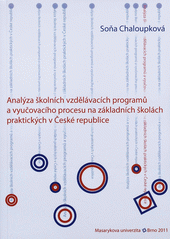 kniha Analýza školních vzdělávacích programů a vyučovacího procesu na základních školách praktických v České republice, Masarykova univerzita 2011