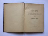 kniha Naše děti jejich život v rodině, mezi sebou a v obci, jejich poesii, zábavy a hry i práce společné popisuje František Bartoš, J. Barvič 1888