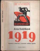 kniha 1919 Vzpomínky na Maďarskou a Slovenskou sovětskou Republiku, Mladá fronta 1956