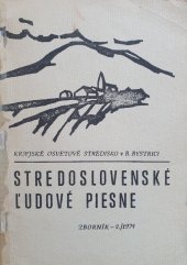 kniha Stredoslovenské ľudové piesne, Krajské osvetové stredisko v B. Bystrici 1974