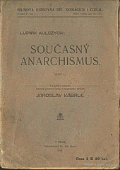 kniha Současný anarchismus, Ant. Hajn 1910